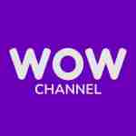 WOW CHANNEL