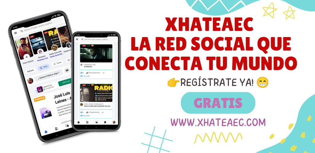 Xhateaec - La Red Social que conecta tu Mundo.