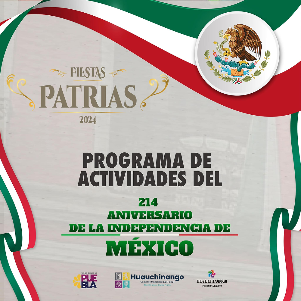 #Huauchinango || Programa de actividades de nuestras #FiestasPatrias2024